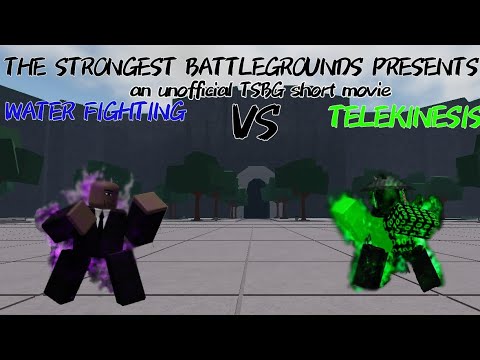 Water Fighting VS Telekinesis | The Strongest Battlegrounds short movie