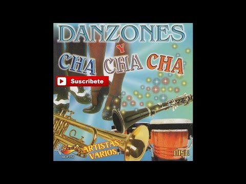 Danzones y Cha Cha Cha - Pulque Para Dos