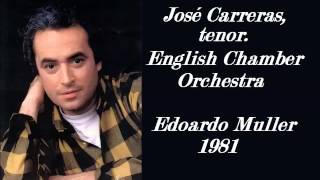 José Carreras. d’Annibale: ’O paese d’o sole.