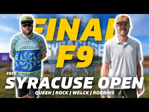 2025 Syracuse Open | MPO FINAL Round Front 9 | Queen, Rock, Welck, Robbins