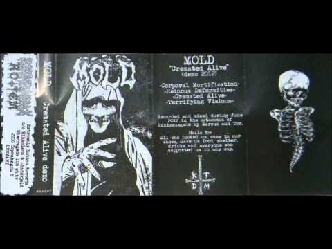 Mold (DNK) - Cremated Alive (full)