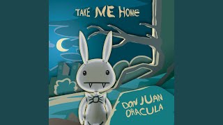 Take Me Home