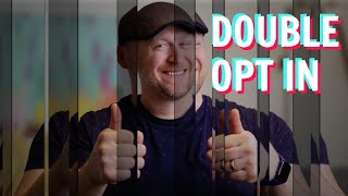 Double Opt In Email: Why It's Better For Your Business (Build A Better List)