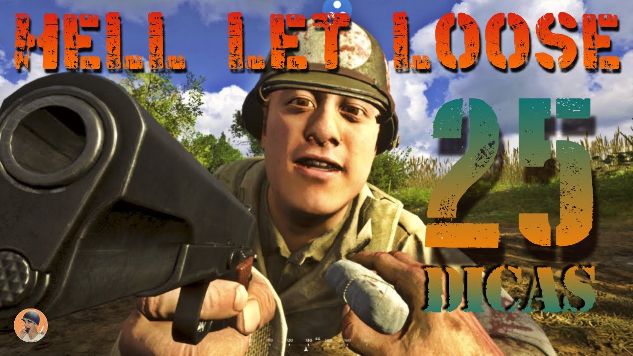 25 coisas que talvez você não sabia - Dicas Hell Let Loose PT-BR