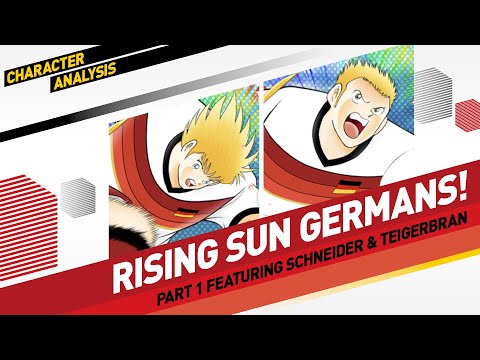 Character Analysis Schneider & Teigerbran - Captain Tsubasa Dream Team [Rising Sun Germans]