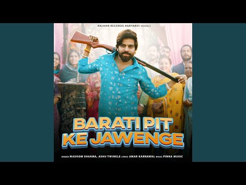 Barati Pit Ke Jawenge (feat. Manjeet Mor, Nidhi Negi) — watch video