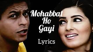 Download lagu Mohabbat Ho Gayi (Lyrics) mp3