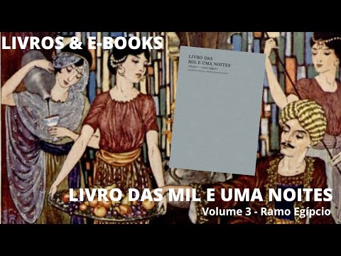 LIVRO DAS MIL E UMA NOITES - Vol. 3 (Ramo Egpcio)