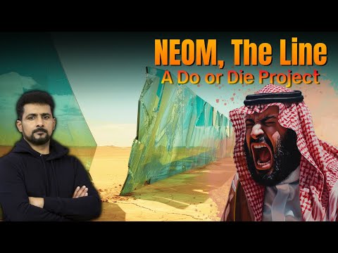 Saudi Vision 2030 | A do or die project for MBS | Neom & The LIne City | Faisal Warraich