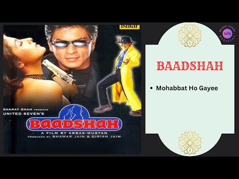 Mohabbat Ho Gayee || BAADSHAH - 1999 || Alka Yagnik, Abhijeet Bhattacharya.