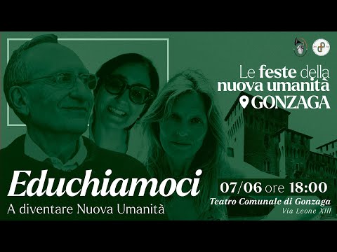 Educhiamoci a diventare Nuova Umanità - Marco Guzzi