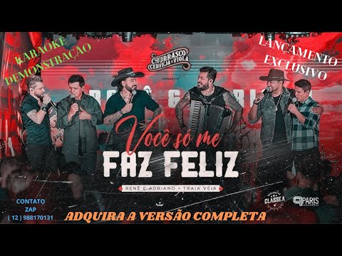 KARAOKÊ   Renê e Adriano, Traia Véia   Você Só Me Faz Feliz  PLAYBACK