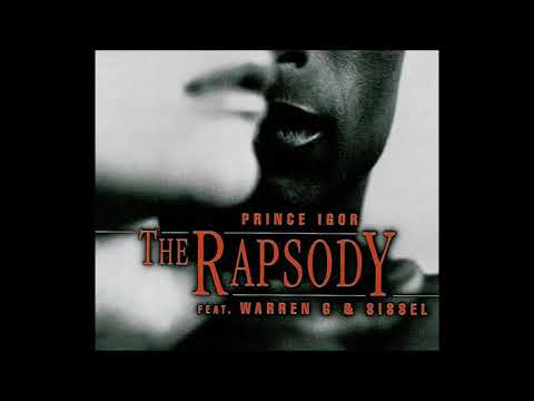 The Rapsody - Prince Igor (Feat. Warren G & Sissel) (Radio Edit)