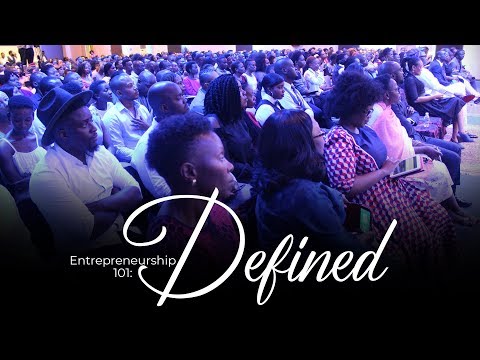 Entrepreneurship 101: Defined