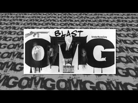 OMG Stilah - Blast (AUDIO)