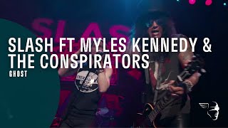 Slash ft Myles Kennedy &amp; The Conspirators - Ghost (Living The Dream)