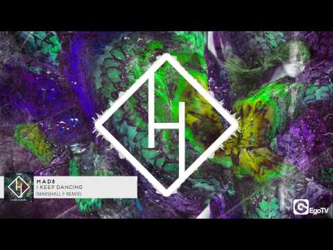 MAD8 - I Keep Dancing (Marshall F Remix)