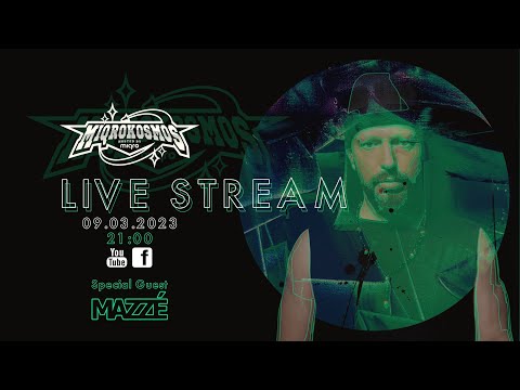 MIQROKOSMOS Live Stream 09.03.23