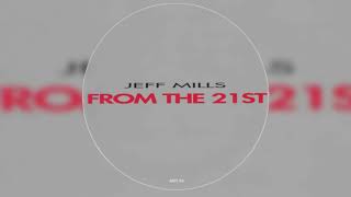 J̲e̲f̲f̲ M̲i̲l̲l̲s̲ | F̲r̲o̲m̲ T̲h̲e̲ 2̲1̲s̲t̲