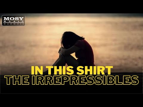 In this shirt - The Irrepressibles (30min)