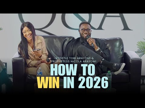 How To Win In 2026 | Tobi Arayomi & Nicola Arayomi