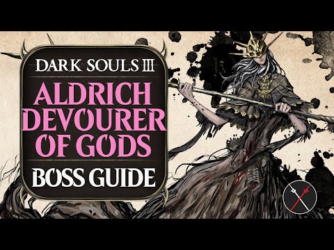 Aldrich Devourer of Gods Boss Guide - Dark Souls 3 Boss Fight Tips and Tricks on How to Beat DS3