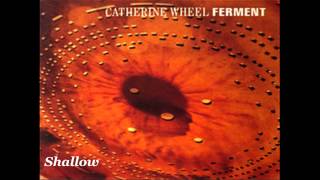 Catherine Wheel - Ferment (Full Album)