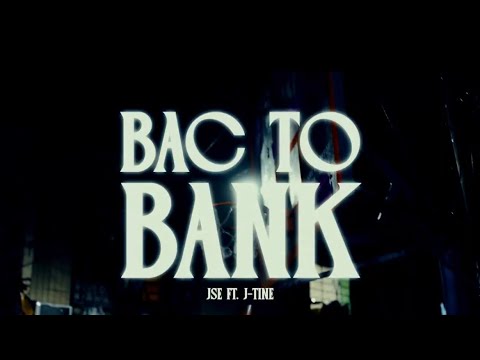 JSE, Jtine - Bac to Bank [Official Video 2025]