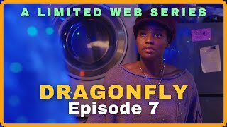 Dragonfly || Web Series || Ep 7 | 12am