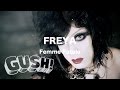 【GUSH!】 #31 Femme Fatale 『FREYA』 を紹介！ ＜by SPACE ...