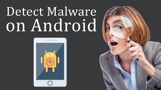 How to Identify Malicious Apps on Android?