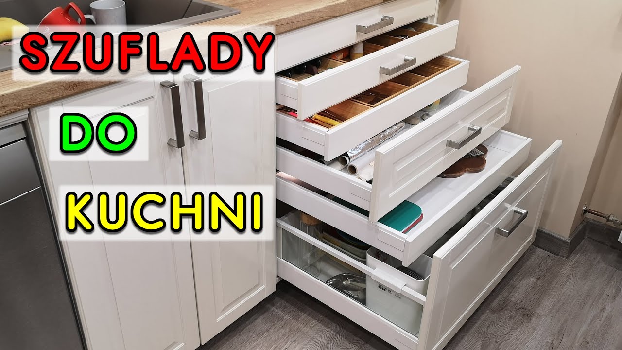 Meble do kuchni ile kosztuje szuflada. Jak złożyć szufladę.