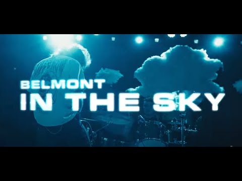 Belmont "In The Sky"