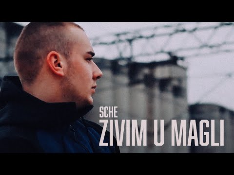 SCHE  - ZIVIM U MAGLI (OFFICIAL VIDEO)