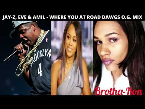 Jay-Z, Eve & Amil - Where You At Road Dawgs O.G. Mix