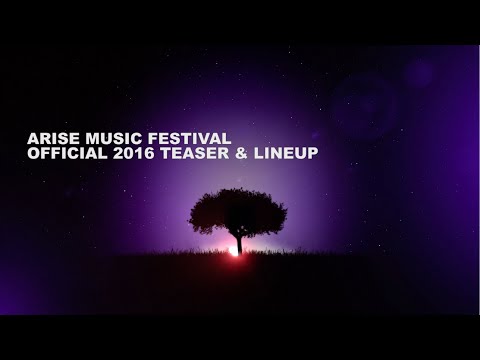 ARISE Music Festival 2016 Official Teaser and Lineup Video