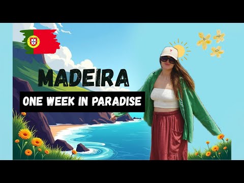 MADEIRA - 7 DAYS IN PARADISE | one week itinerary for Madeira - hiking, swimming and sightseeing 