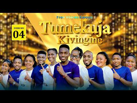 free voices - Tumekuja Kivingine
