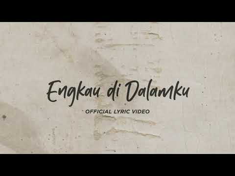 Engkau di Dalamku (Official Lyric Video) - JPCC Worship