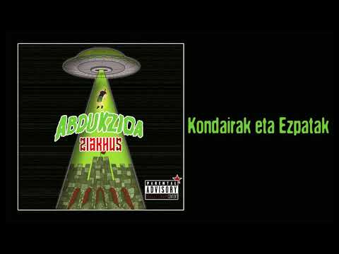 Ziakhus - Kondairak eta Ezpatak [Abdukzioa]