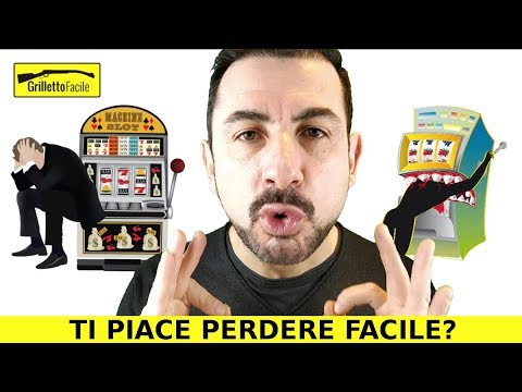 GIOCO D'AZZARDO: Ti piace perdere facile?