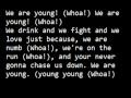 We are young - 3OH!3 (with lyrics on screen ...