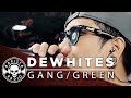 DeWhites by Gang/Green | Rakista Live EP355