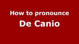 How to pronounce De Canio