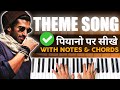 Aashiqui 2 Theme - Full Piano tutorial step by step  with notes & Chords - PIX Series - Hindi