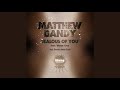 Matthew Bandy Jealous Of You Main Mix