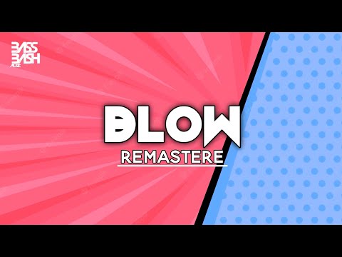 Blow × Remastere × Bass Bash Music (Dj Kartik KD)