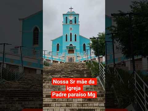 nossa Sra mãe da igreja padre paraíso Mg #cicloviagem #cicloviajante #nomade #igrejacatólica