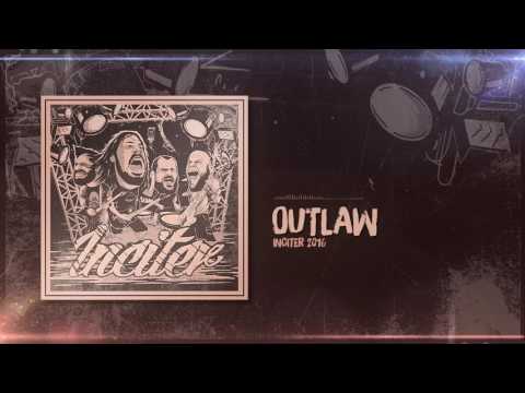 INCITER - The Outlaw