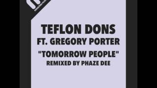 Teflon Dons ft. Gregory Porter - Tomorrow People (Vocal Mix)